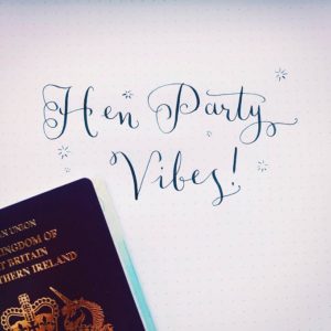 Hen party vibes sign calligraphy